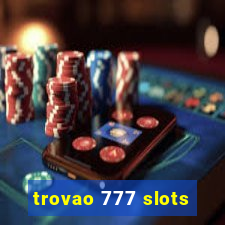 trovao 777 slots